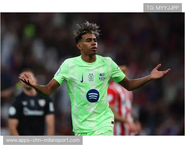 巴萨内部对亚马尔的评价达到新高度 巴萨内部对亚马尔的评价达到新高度