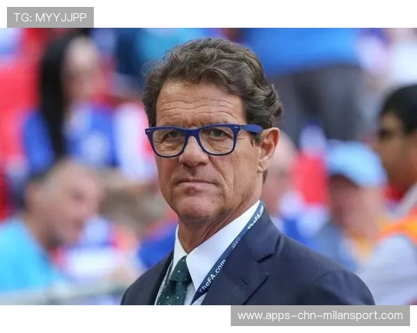 尤文三亿引援无果,卡佩罗直言:引援策略失当,缺乏顶级球员 尤文三亿引援无果,卡佩罗直言:引援策略失当,缺乏顶级球员